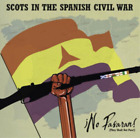 Various Artists Scots In The Spanish Civil War: No Pasaran! (Thay Shall Not (Cd)