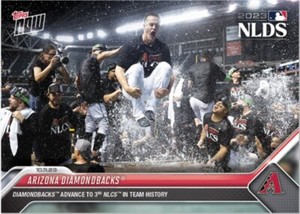 Arizona Diamondbacks Advance to ALCS 2023 MLB TOPPS NOW 998 PRESALE