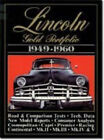 Lincoln Gold Portfolio, 1949-60 (Brooklands Books Road Tests Serie)