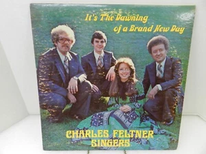 The Charles Feltner Singers It's The Dawning Of A Brand New Day Vinyl LP Record - Picture 1 of 6