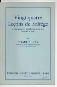 Vierundzwanzig Lektionen Solfeggio mit Schlüsselwechsel von Charles JAY Sol und Fa - Bild 1 von 1