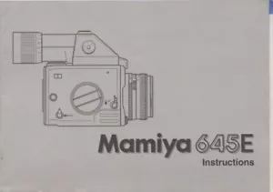 MAMIYA 645E MANUALE ISTRUZIONI ORIGINALE (MF1619) - Foto 1 di 1