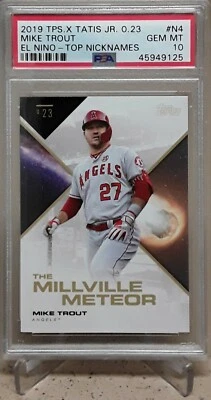 2019 Topps X Tatis Jr. 0.23 Mike Trout The Millville Meteor PSA 10 - Image 1 of 4