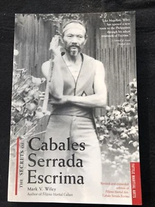 Secrets of Kabales Serrada Escrima by Tuttle (2000,Trade Paperback, Revised) NEW - Picture 1 of 7