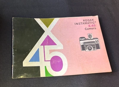 Vintage Kodak Instamatic X-45 Camera Manual Photography - Image 1 of 3