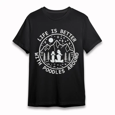 Women's Fashion Soft Breathable Classic T-Shirt Life Is Better With Poodles Tee - Image 1 of 4