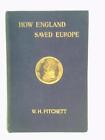 How England Saved Europe (W. H. Fitchett - 1909) (Id:65626)