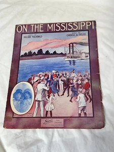1912 On The Mississippi by Carroll Fields Antique Sheet Music Young & Young - Picture 1 of 6