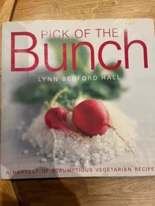 Pick of the Bunch Vegetarian Cookbook delicious recipes - Picture 1 of 6