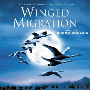 WINGED MIGRATION / SOUNDTRACK / BRUNO COULAIS / CD / xv - Imagen 1 de 1