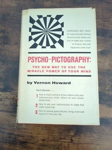 Psycho-Pictography: The New Way to Use The Miracle Power of Your Mind - Picture 1 of 4