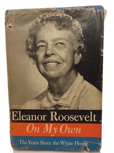 On My Own by Eleanor Roosevelt, 1958 stated First Edition - Picture 1 of 11