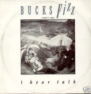Bucks Fizz  - I Hear Talk - Rca 1984 Uk - FIZ T 4 - Picture 1 of 2