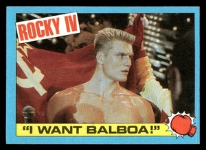 1985 Topps I Want Balboa! #25 Rocky IV - Picture 1 of 2