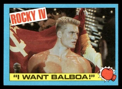 1985 Topps I Want Balboa! #25 Rocky IV - Image 1 of 2