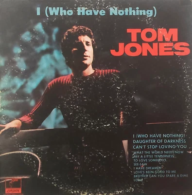Tom Jones - I (Who Have Nothing) Vintage 12" Vinyl 33 RPM LP Record Album 1970 Foto 1 de 4