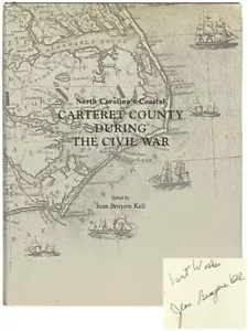 North Carolina's Coastal Carteret County During the Civil War - Picture 1 of 1