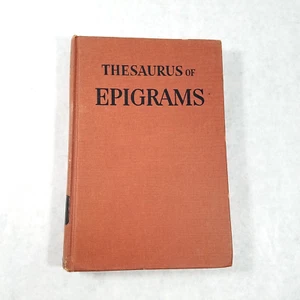 Thesaurus of Epigrams - 1943 Hardcover by Edmund Fuller - Picture 1 of 15