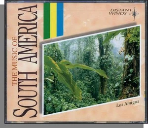 The Music of South America (1991) - by Los Amigos - New 15 Song CD! - Picture 1 of 2