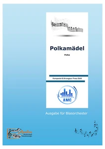 Polkamädel - Polka / Blasorchester, Noten, Notensatz, Blasmusik - Bild 1 von 2