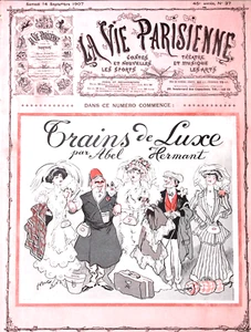 La Vie Parisienne Magazine 14 Sept 1907 Trains De Luxe de Able Hermant - Picture 1 of 5