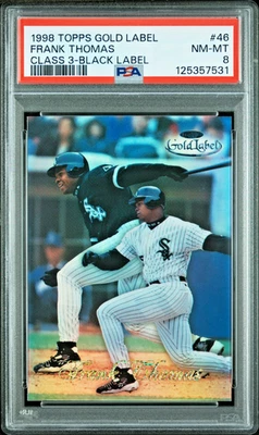 1998 TOPPS GOLD CLASS 3 BLACK LABEL #46 FRANK THOMAS SP PR300 PSA 8 NM-MT POP 1 - Image 1 of 2
