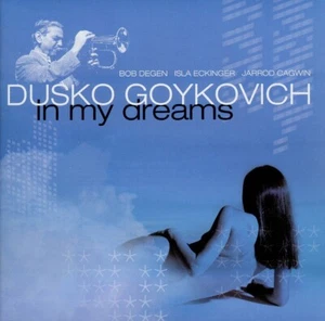DUSKO GOYKOVICH in my dreams - Picture 1 of 2