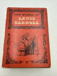 The Works of Lewis Carroll, Illustrated 1965 Hard Cover Spring Book Pub 1130 Pgs - Picture 1 of 24
