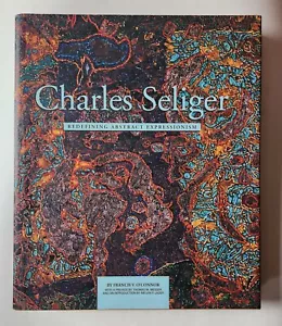 2002 CHARLES SELIGER By Francis O'connor & Melvin P. Lader HC / DJ EX+ HTF! - Picture 1 of 4