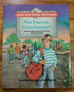 New Friends, Good Friends? - Josh and Dottie McDowell - Chariot Books - 1992 - Imagen 1 de 8
