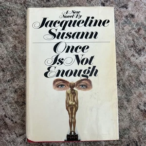 Once Is Not Enough A Novel by Jacqueline Susann 1973 Hardcover Dustjacket VTG - Picture 1 of 8
