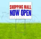 Shopping Mall Now Open Yard Sign Corrugated Plastic Bandit Lawn Decorations Usa