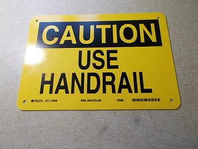 NEW Brady 25608 Caution Use Handrail Safety Sign 7" x 10"  *FREE SHIPPING* - Image 1 of 2