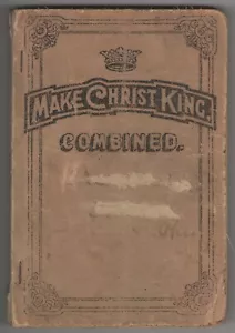 Gospel Hymns ©1916 Make Christ King Combined Music Songbook Round Page Corners - Picture 1 of 12