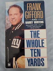 The Whole Ten Yards by Frank Gifford & Harry Waters - Paperback - Picture 1 of 10