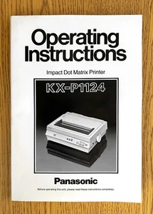 PANASONIC KX-P1124 Impact Dot Matrix Printer OPERATING INSTRUCTIONS MANUAL - Picture 1 of 3