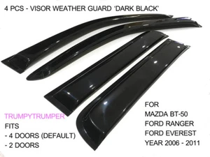 VISOR SHIELD WEATHER GUARD FOR MAZDA BT-50 FORD RANGER EVEREST Year 2006 - 2011 - Picture 1 of 5