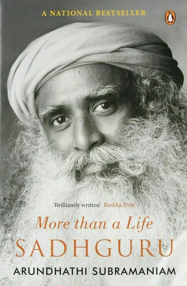 Sadhguru More Than a Life Paperback - Nov 2013 by Arundhathi Subramaniam Book