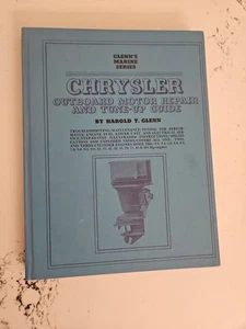 Chrysler Outboard Motor Repair & Tune-Up Guide Manual 1969 Glenn's Marine (HC) - Foto 1 di 7