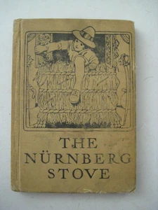 The Nurnberg Stove Louise de la Rame (Ouida) Illustrated Children's Book /1916 - Picture 1 of 7