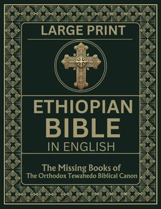 Ethiopian Bible in English Large Print: The Missing Books of the Orthodox... - Imagen 1 de 11