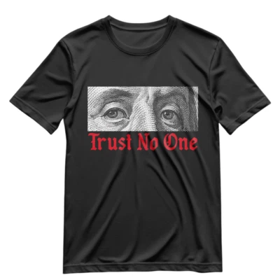 Trust No One - Premium Premium T-Shirt Made in the USA Size S to 3XL - Image 1 of 4
