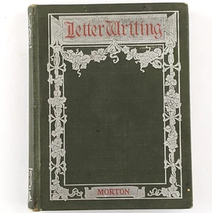 Letter Writing (1901) Agnes Morton - Vintage Correspondence & Composition Book - Picture 1 of 18