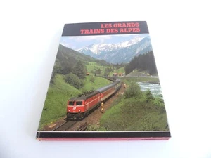 LIVRE EDITIONS DU CABRI LES GRANDS TRAINS DES ALPES - Picture 1 of 6