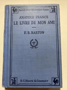 Anatole France Le Livre De Mon Ami Book By Fb Barton - Picture 1 of 2