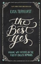 Lysa TerKeurst The Best Yes (Paperback)