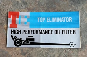 Vintage TE Top Eliminator Hochleistungs Ölfilter Racing Aufkleber Decal - Bild 1 von 2