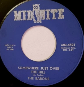 The Barons SC Pop Vocal Midnite 45 Somewhere Just Over The Hill & I Believed You - Picture 1 of 2