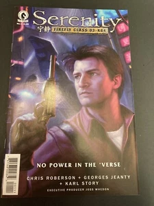 SERENITY: FIREFLY CLASS 03-K64: NO POWER IN THE 'VERSE #1 * Dark Horse Comics * - Picture 1 of 4
