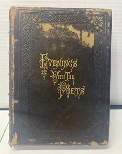 Evenings with the Poets: A Collection of Favorite Poems from Famous Authors 1879 - Picture 1 of 10